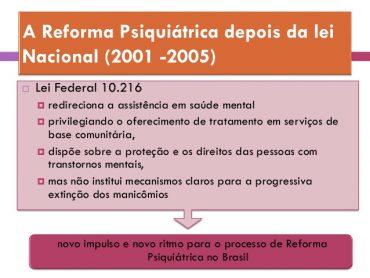 A Reforma Psiquiátrica no Brasil e a Política de Saúde Mental do SUS ...